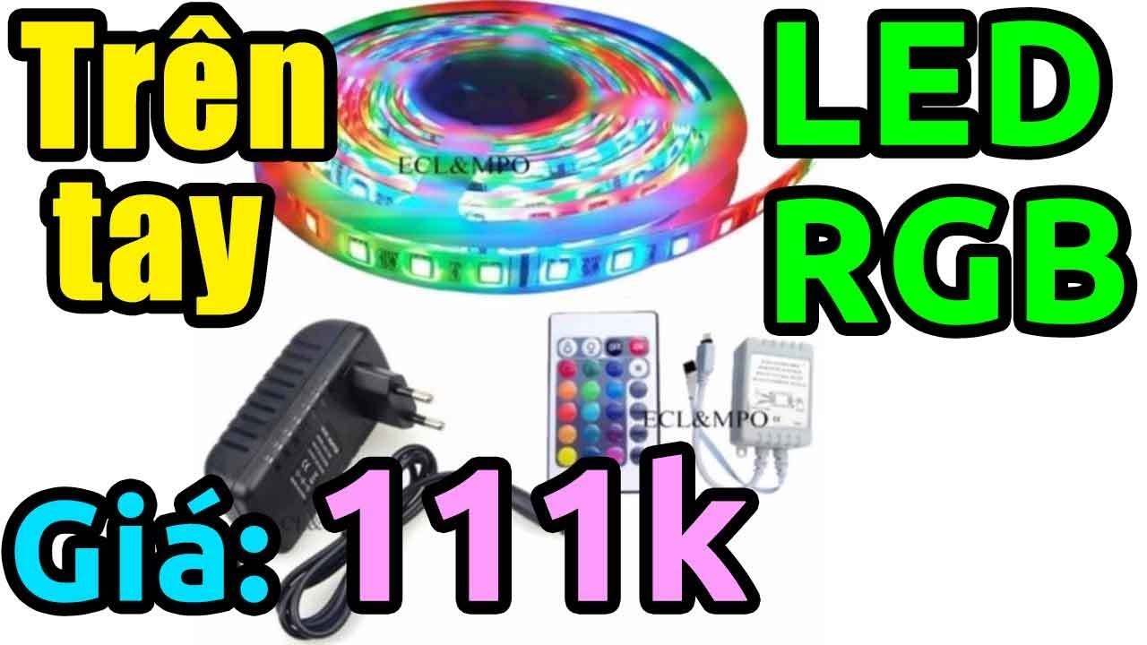 Mở hộp cuộn dây đèn Led nhiều màu RGB kèm remote giá 111k