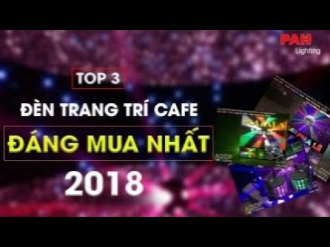 TOP 3 Mẫu Đèn Trang Trí Quán Cafe Giá Rẻ Ưa Chuộng Nhất 2018