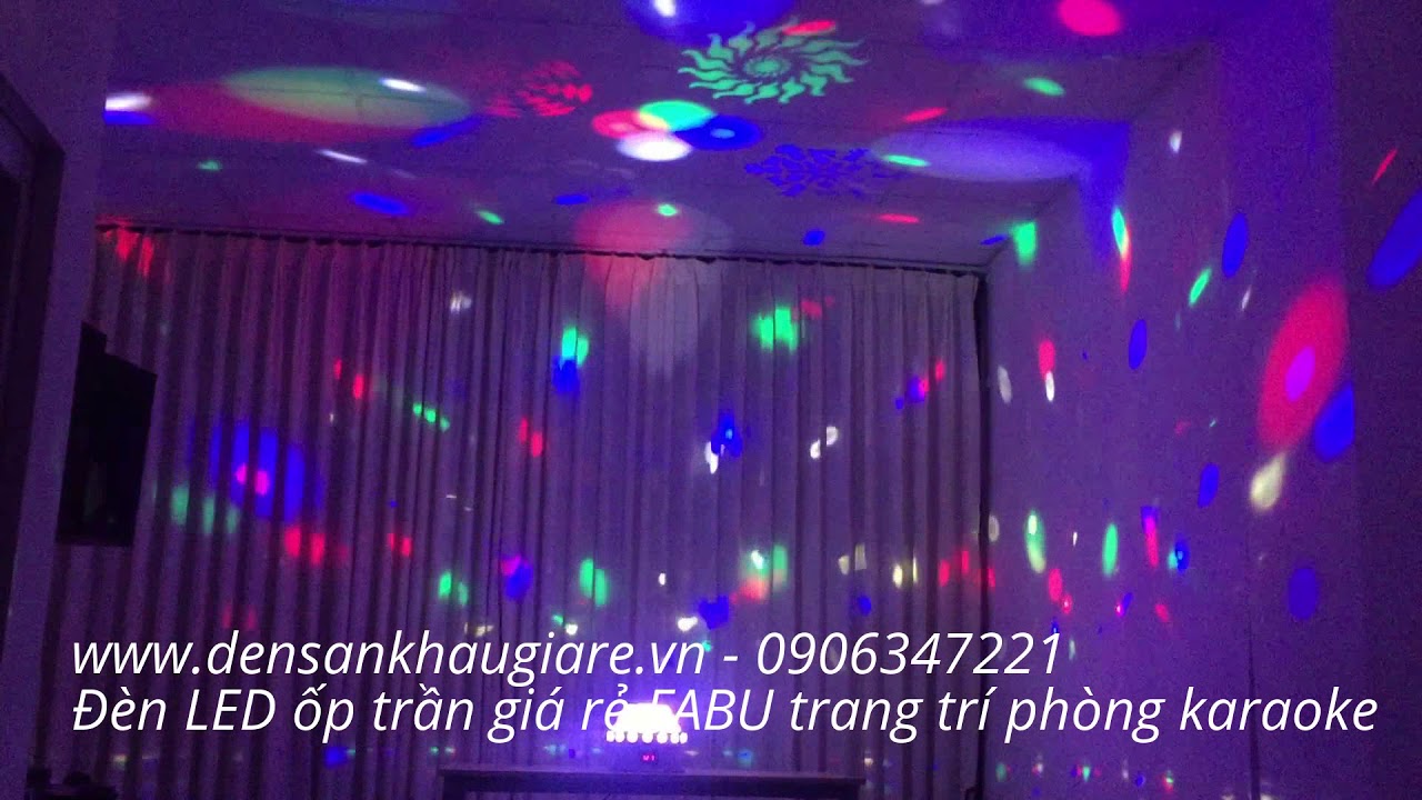 Đèn trang trí phòng karaoke FABU 2 hiệu ứng giá rẻ ốp trần phủ rộng.