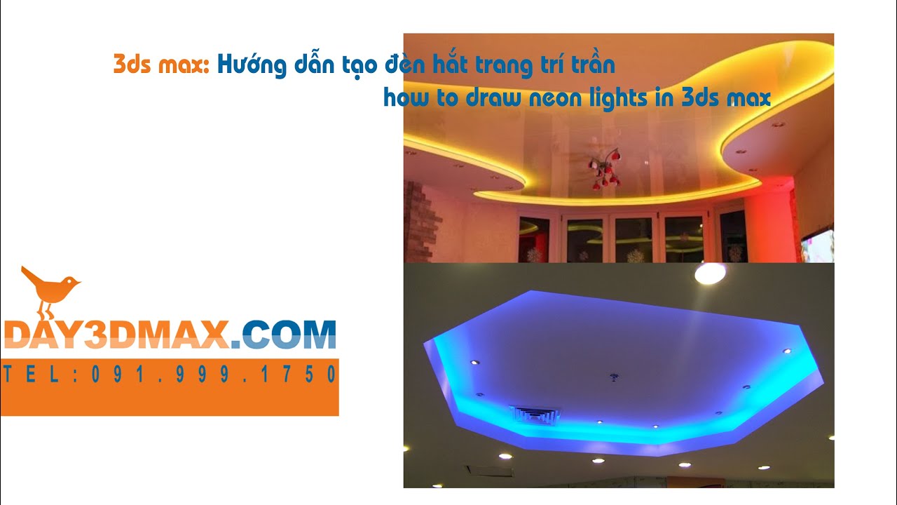 Dạy học 3ds max 9 ở tphcm Tạo đèn hắt trang trí trần  study learn 3d how to draw neon lights i