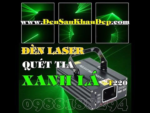 Đèn Laser xanh lá quét tia giá rẻ trang trí Karaoke T220 – 0909555884