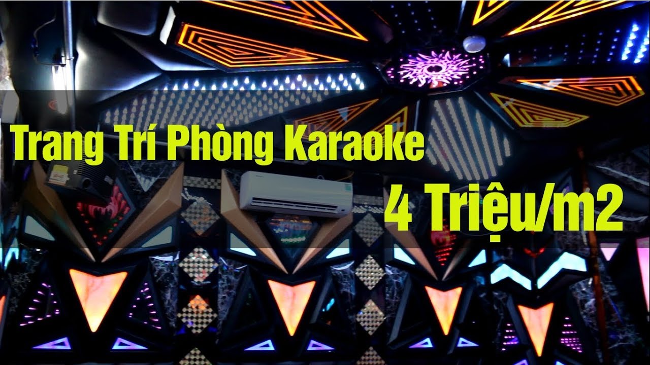 TRANG TRÍ PHÒNG KARAOKE 4 TRIỆU/M2-Nội Thất KARAOKE-Quảng Cáo Minh Hà