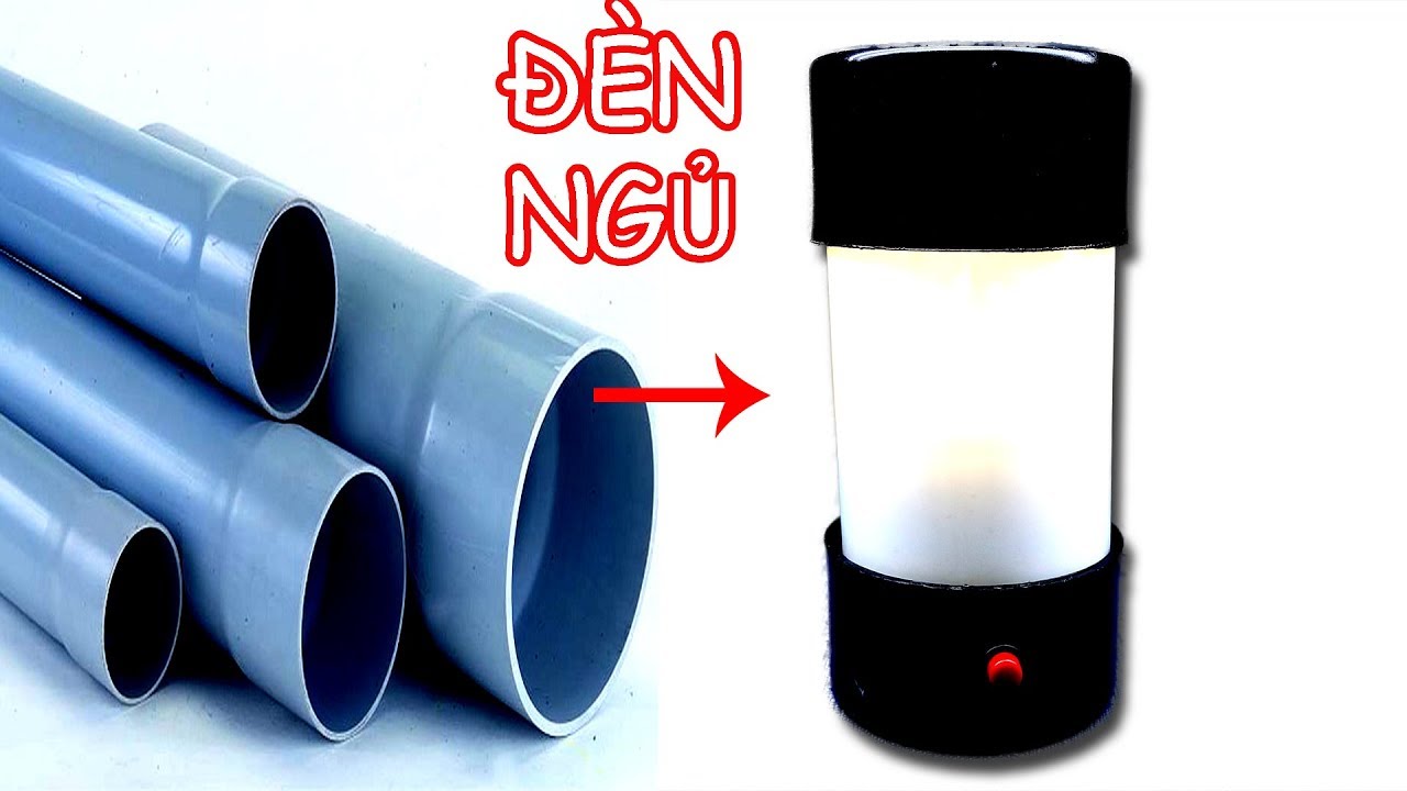 cách làm đèn ngủ từ ống nhựa PVC đơn giản