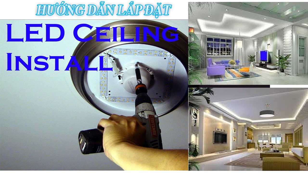 Đèn LED ốp trần – Hướng dẫn cách lắp đặt đèn LED ốp trần