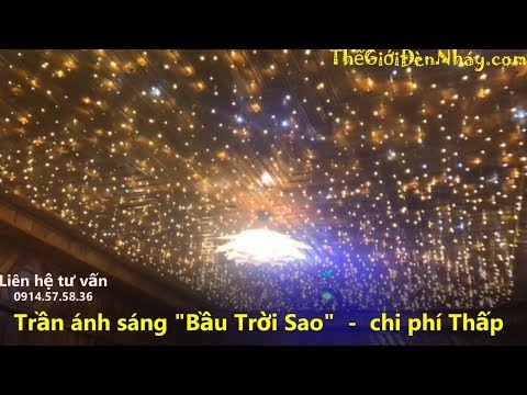 DÂY NHÁY 20M Làm Trần Ánh Sáng "Bầu Trời Sao"