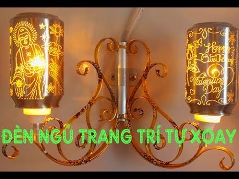 ĐÈN NGỦ TRANG TRÍ TỰ  XOAY LÀM BẰNG VỎ LON  NHIIỀU MẨU MỚI RẤT ĐẸP