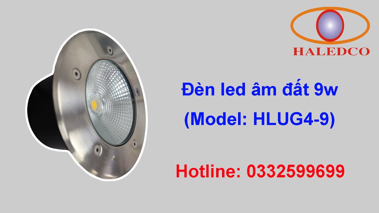 Đèn led âm đất HLUG4-9w sử dụng các linh kiện cao cấp và hiện đại