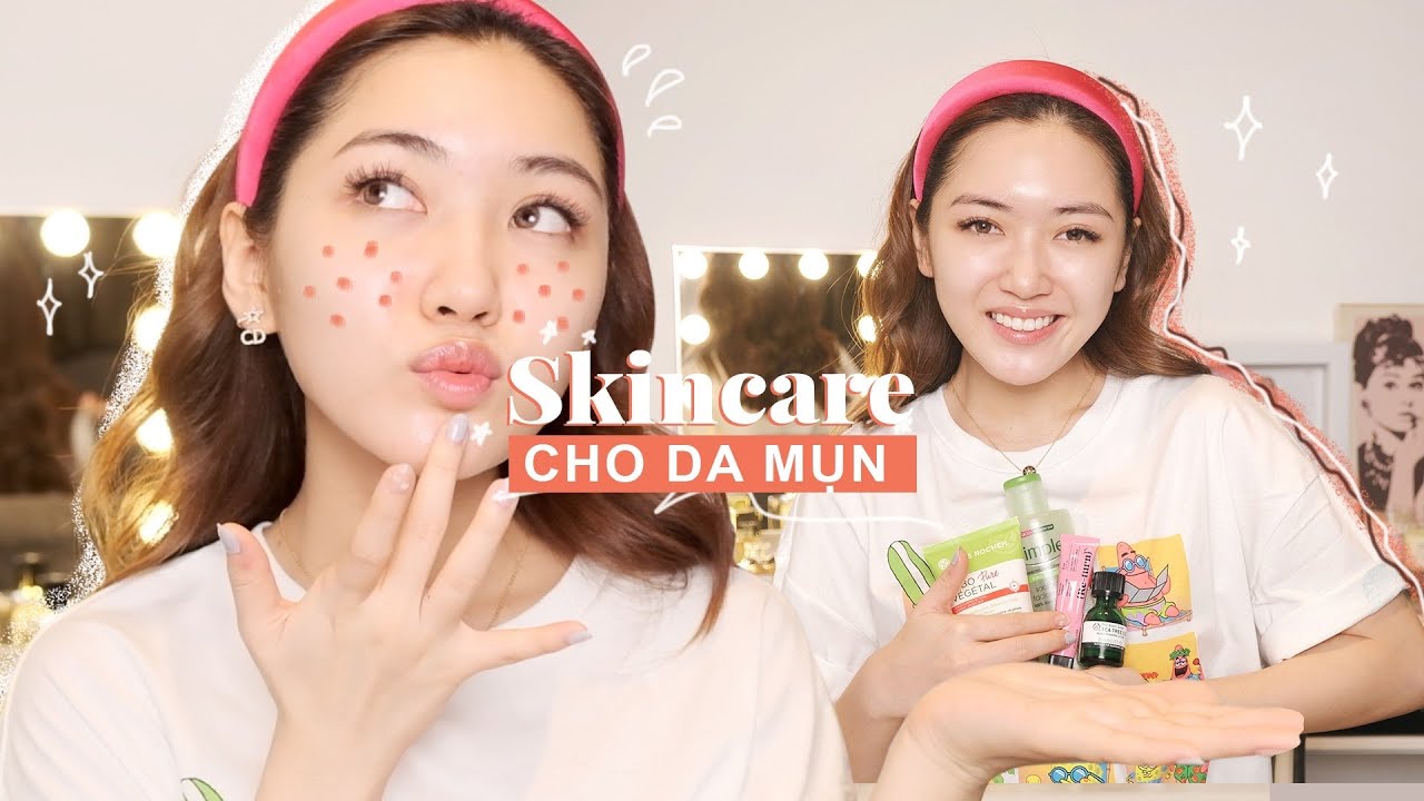 Skincare 5 bước đơn giản cho da dầu mụn 🌟 | Chloe Nguyen