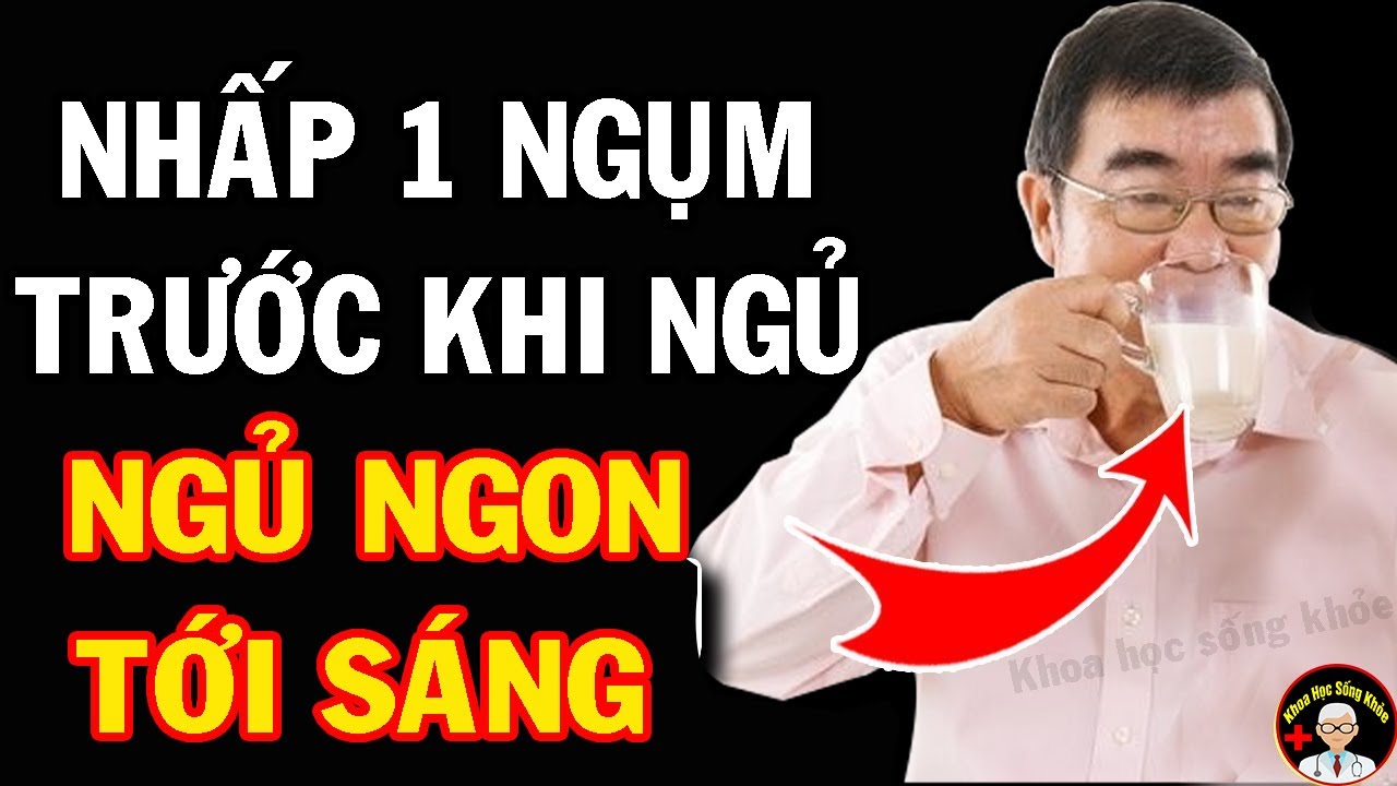 8 Đồ Uống TRƯỚC KHI NGỦ Rất Tốt Cho Sức Khỏe, Uống Vào Là NGỦ SAY ĐẾN SÁNG