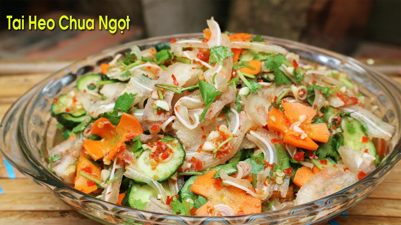 Tai Heo Chua Ngọt món ăn không thể thiếu trong những ngày tết – Tuấn Nguyễn food