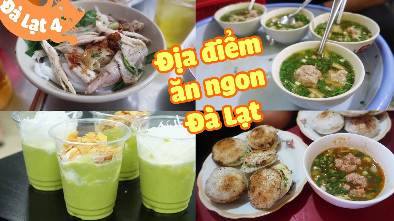 Đà Lạt – Địa Điểm Ăn Ngon Các Món Ăn Nhẹ, Ăn Sáng Nổi Tiếng | Tố đây!