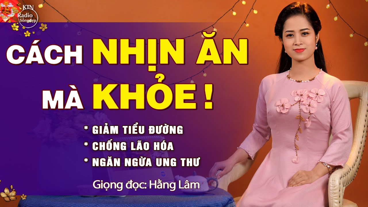 NHỊN ĂN GIÁN ĐOẠN CÓ LỢI CHO SỨC KHOẺ KHÔNG? | NGUYÊN NGỌC – HẰNG LÂM | SỐNG ĐẸP RADIO