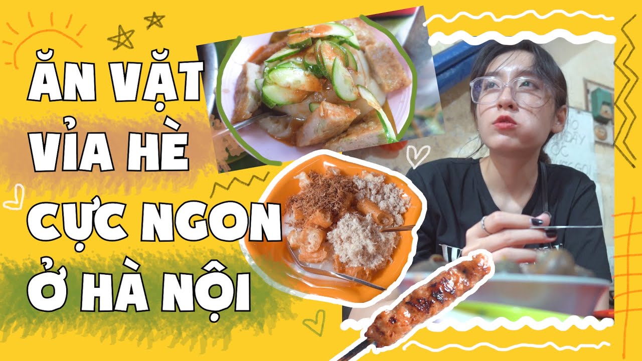 TOP 5 HÀNG ĂN VẶT VỈA HÈ SIÊU NGON KHẮP HÀ NỘI | Food Tour | PhuongHa