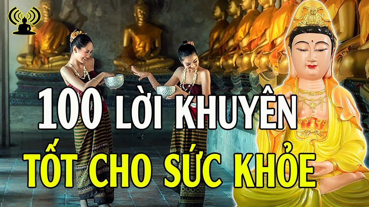 100 Lời Khuyên Ghi Nhớ Suốt Đời Về Sức Khỏe (Hay Nhất) – Thính Pháp Âm