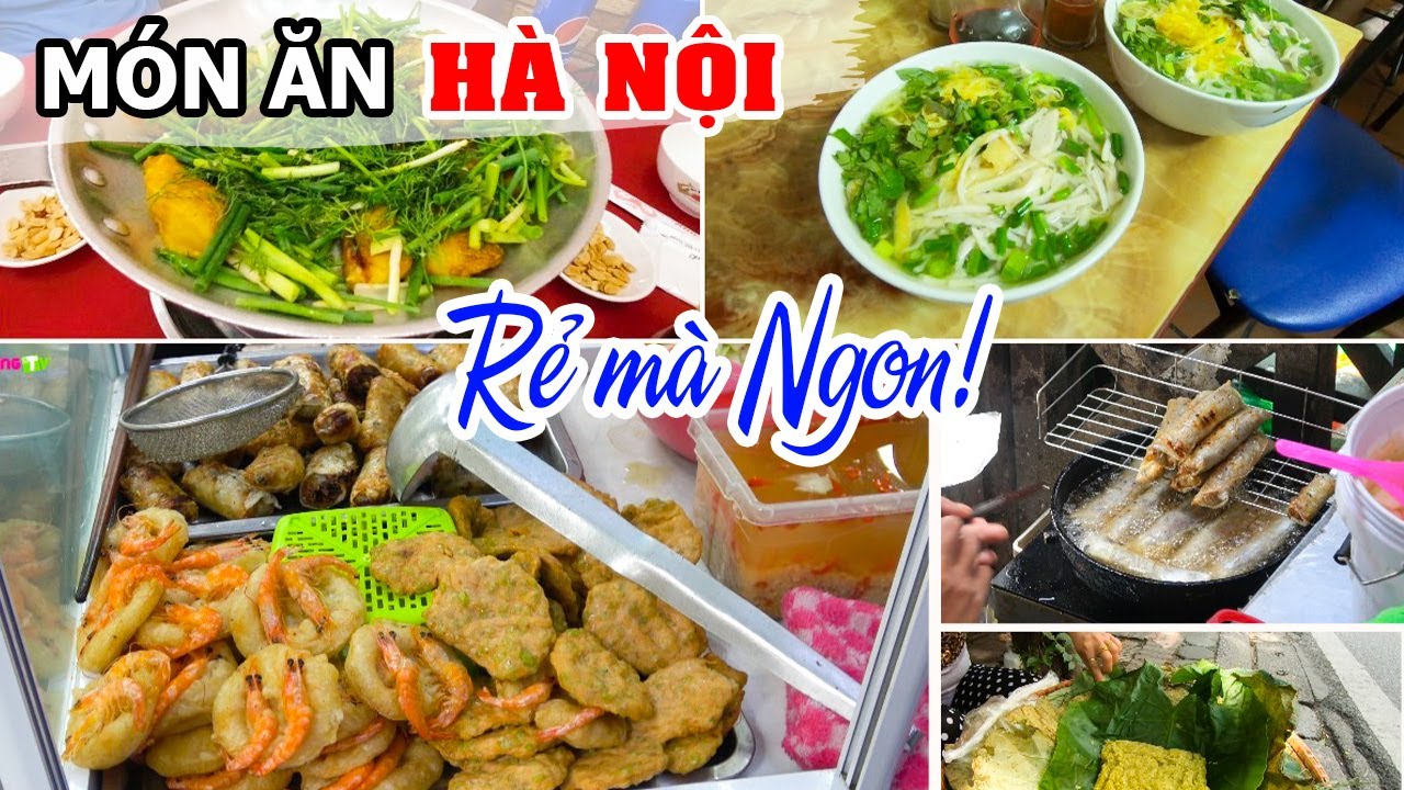 Thưởng thức món ăn ngon đường phố Hà Nội | DU LỊCH HÀ NỘI