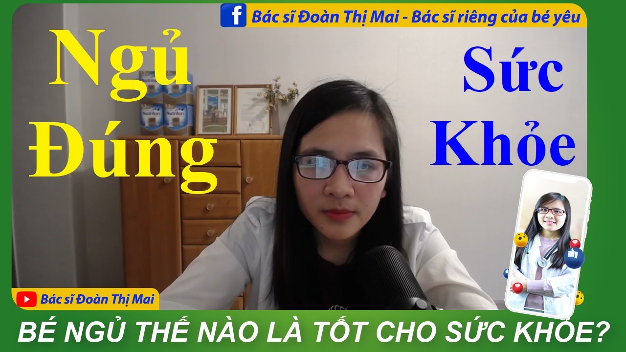 Bé ngủ thế nào là tốt cho sức khỏe?  Ngủ như thế nào là xuyên đêm?