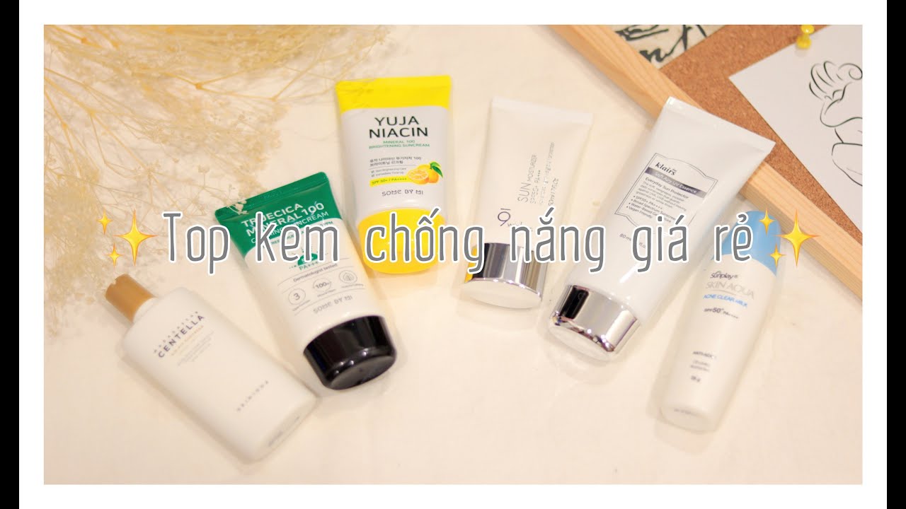 TOP KEM CHỐNG NẮNG GIÁ RẺ CHO HỌC SINH SINH VIÊN MUA TRÊN SHOPEE ❤️❤️❤️