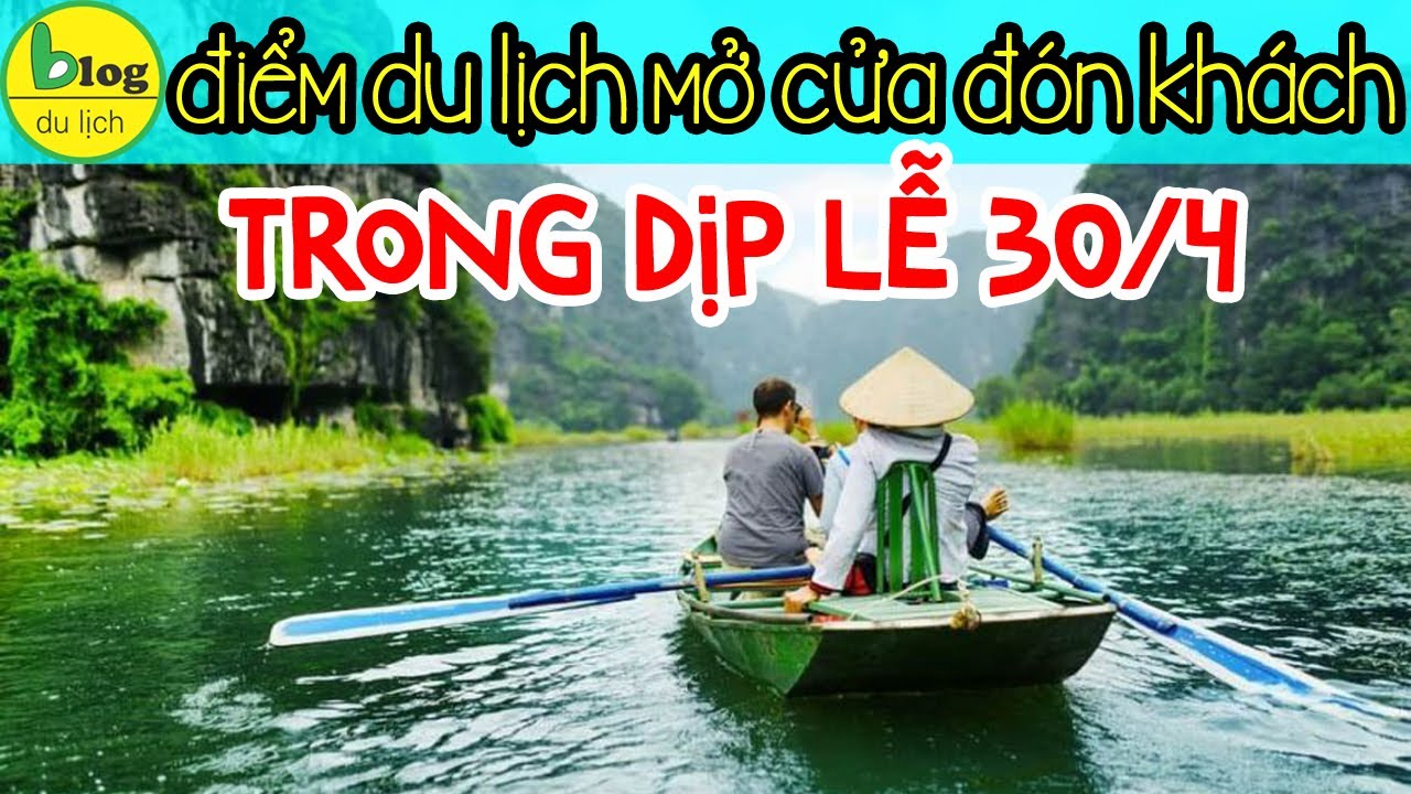 Du lịch Đà Lạt và 15 địa điểm du lịch khác đã mở cửa đón khách trong dịp lễ 30/4 – 1/5