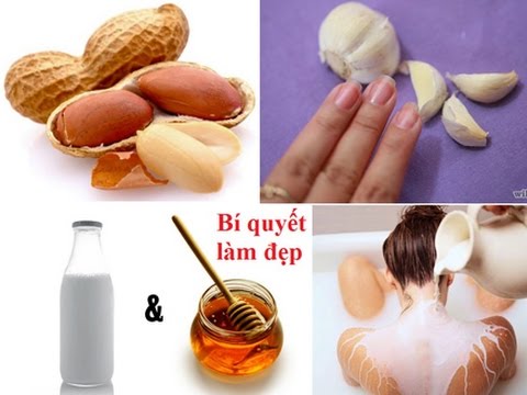 Bí quyết làm đẹp của phụ nữ bằng đậu phộng, tỏi, sữa