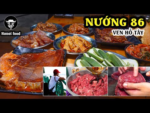 Quán nướng hồ Tây | Hé lộ kỹ thuật chế biến thịt nướng ngon của chủ quán nướng view đẹp ven hồ