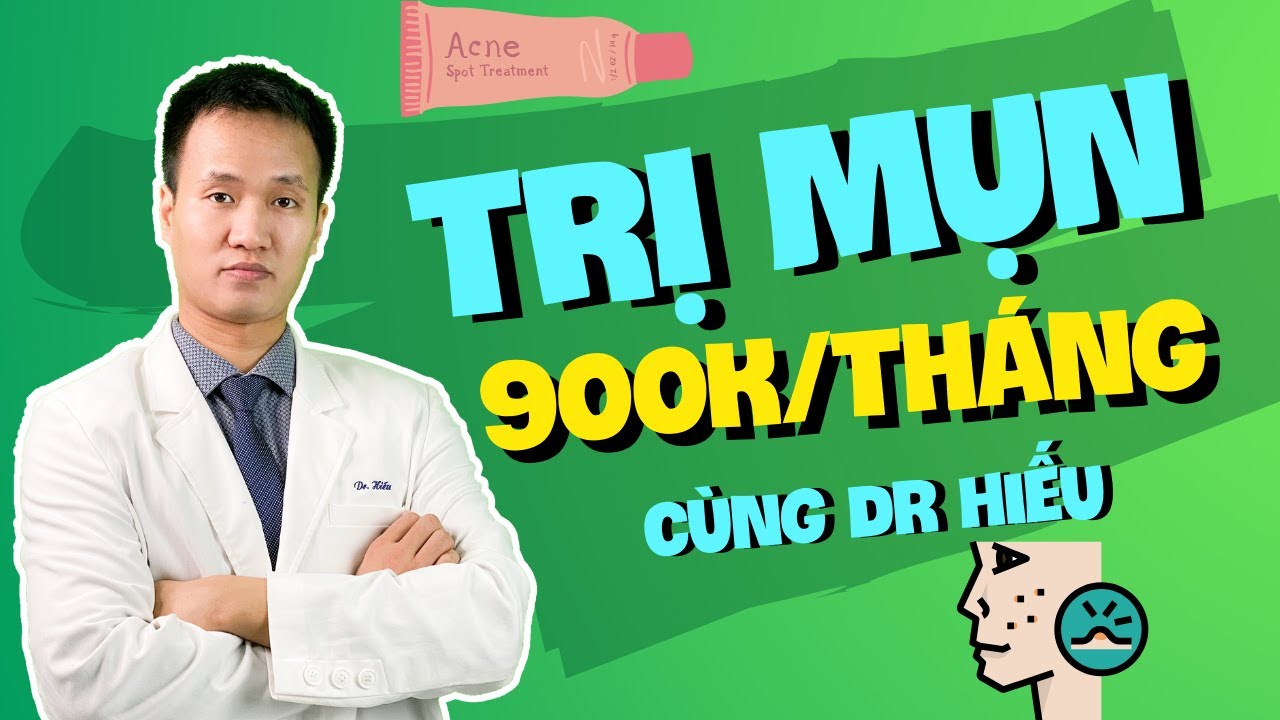 Skincare routines TRỊ MỤN 900K một tháng – Liệu có thành hiện thực? | Dr Hiếu