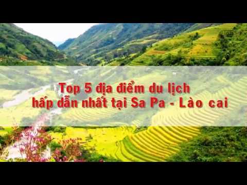 Top 5 địa điểm du lịch hấp dẫn nhất tại Sa Pa – Lào Cai –  Toplist.vn