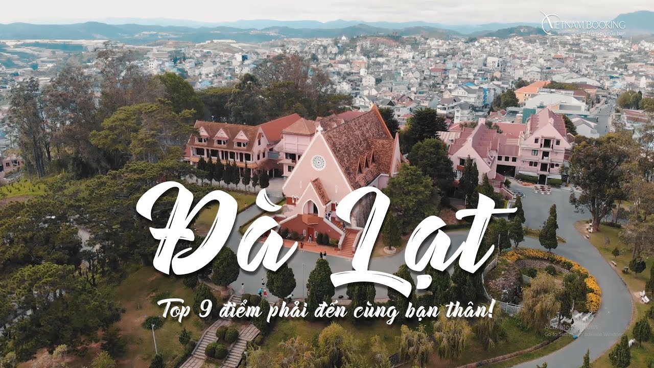 TOP 9 địa điểm du lịch Đà Lạt phải đi cùng bạn "thân" | Vietnam Booking