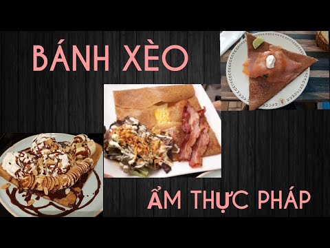 BÁNH XÈO PHÁP ( CRÊPE BRETONNE), TÌNH HÌNH NƯỚC PHÁP SAU 2 TUẦN NỚI GIÃN PHONG TỎA