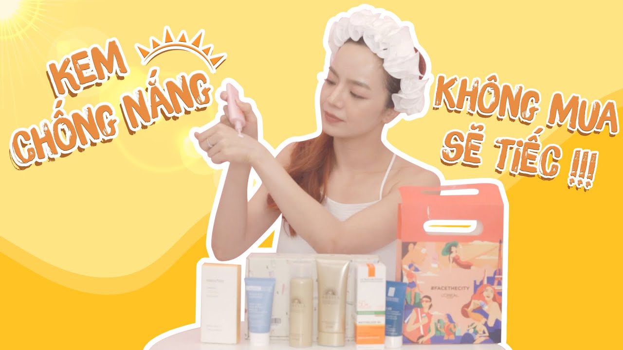 Gợi ý KEM CHỐNG NẮNG cho HÈ NÓNG CỰC ĐỈNH | Happy Skin