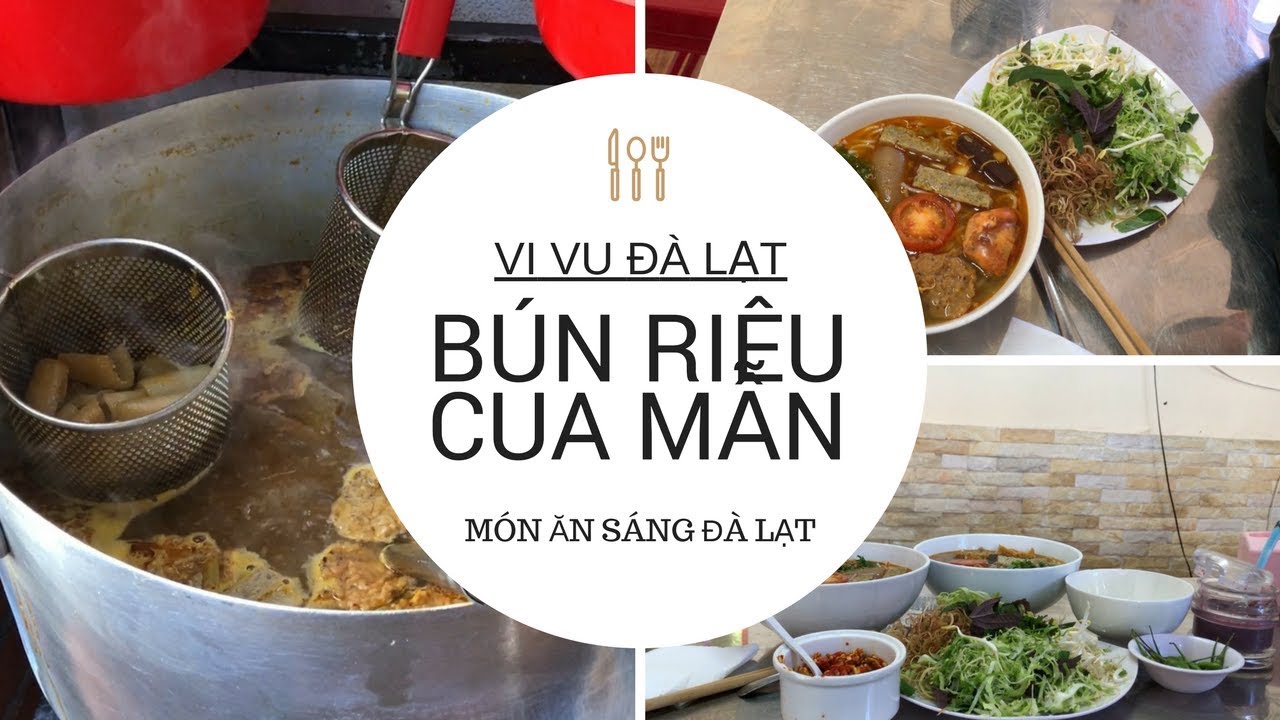 Ăn Sáng Ở Đà Lạt – Bún Riêu Cua Mẫn Miền Tây (Breakfast in Da Lat – Bun Rieu)