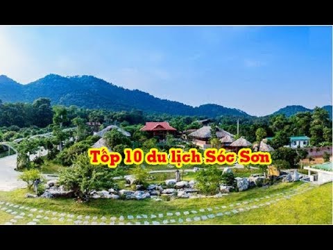 Ngọc Linh || Tóp 10 Điểm du lịch  sinh thái- sóc sơn – Hà Nội