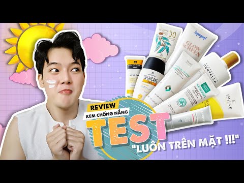 REVIEW "Chân Thật Nhất" Kem Chống Nắng P.2- Muốn Nói Như Đúng Rồi Phải TEST "Luôn Trên Mặt"