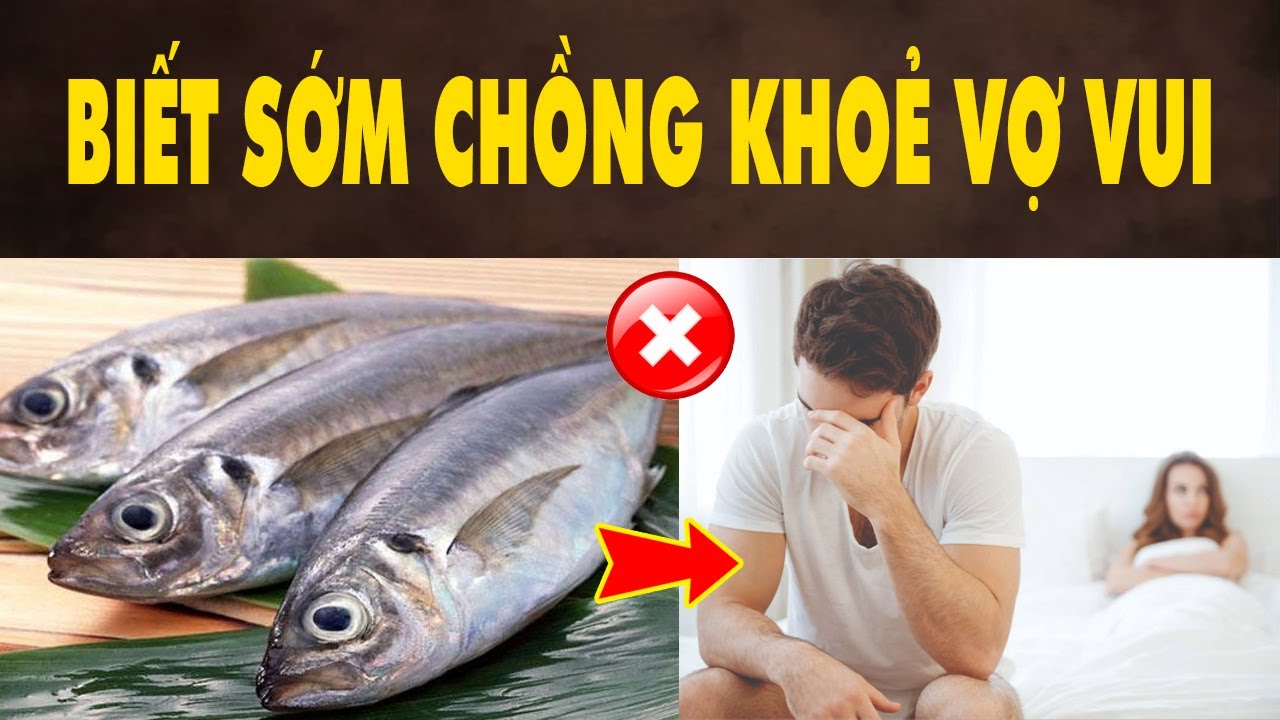 4 Loại Thực Phẩm Triệt Sạch Ham Muốn Của Đàn Ông Biết Sớm Sống Lâu Khoẻ Mạnh | HYT3