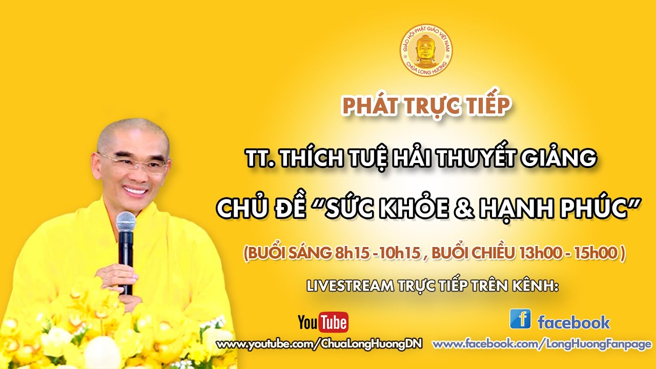 ? TRỰC TIẾP "SỨC KHỎE & HẠNH PHÚC" – TT. THÍCH TUỆ HẢI  (CHIỀU 13/12/2020)