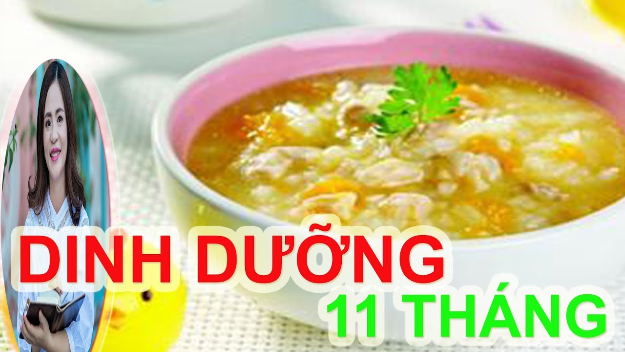 DINH DƯỠNG CHO BÉ 11 THÁNG TUỔI KHOẺ MẠNH TĂNG CÂN CHIỀU CAO VƯỢT TRỘI || Dinh dưỡng cho bé