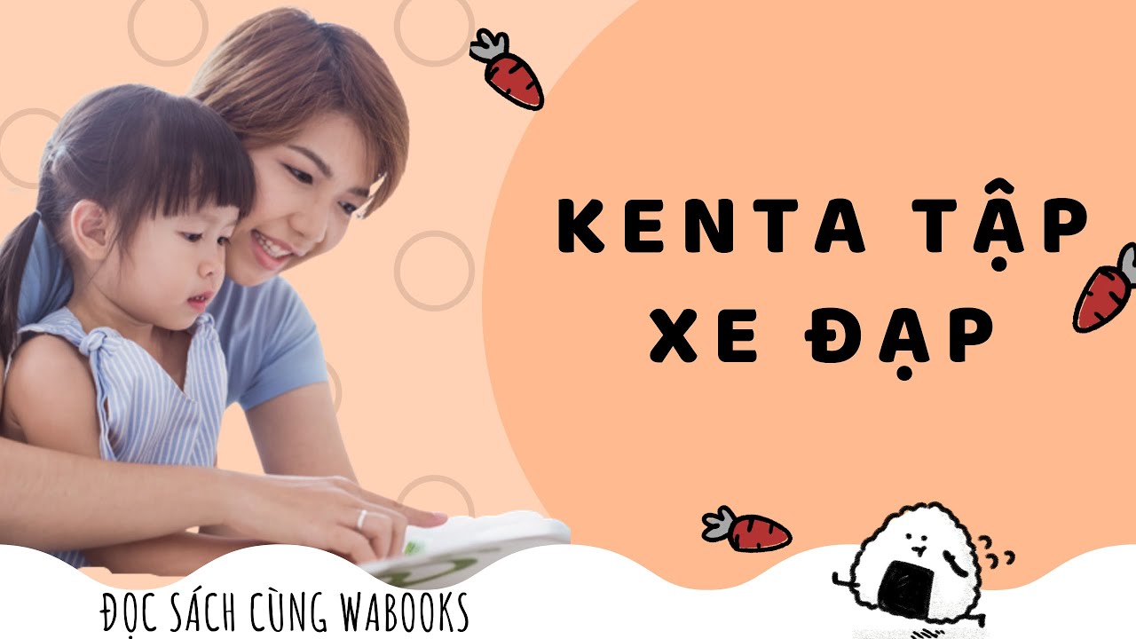 Kenta tập xe đạp – Rèn luyện sức khỏe cho bé từ 6 – 8 tuổi