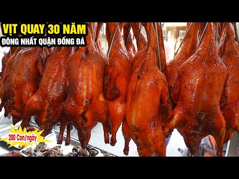 Vịt Quay 30 Năm Đông Khách Nhất Quận Đống Đa 200 Con/Ngày