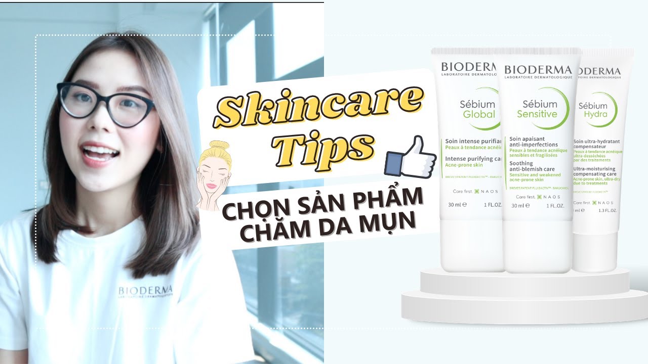 Chọn sản phẩm chăm sóc da mụn theo từng cấp độ mụn | BIODERMA