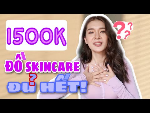 1 TRIỆU RƯỠI SKINCARE BUỔI TỐI CHO TỪNG LOẠI DA ❤️ | Da dầu, Da dầu mụn, Da khô, Da khô nhạy cảm