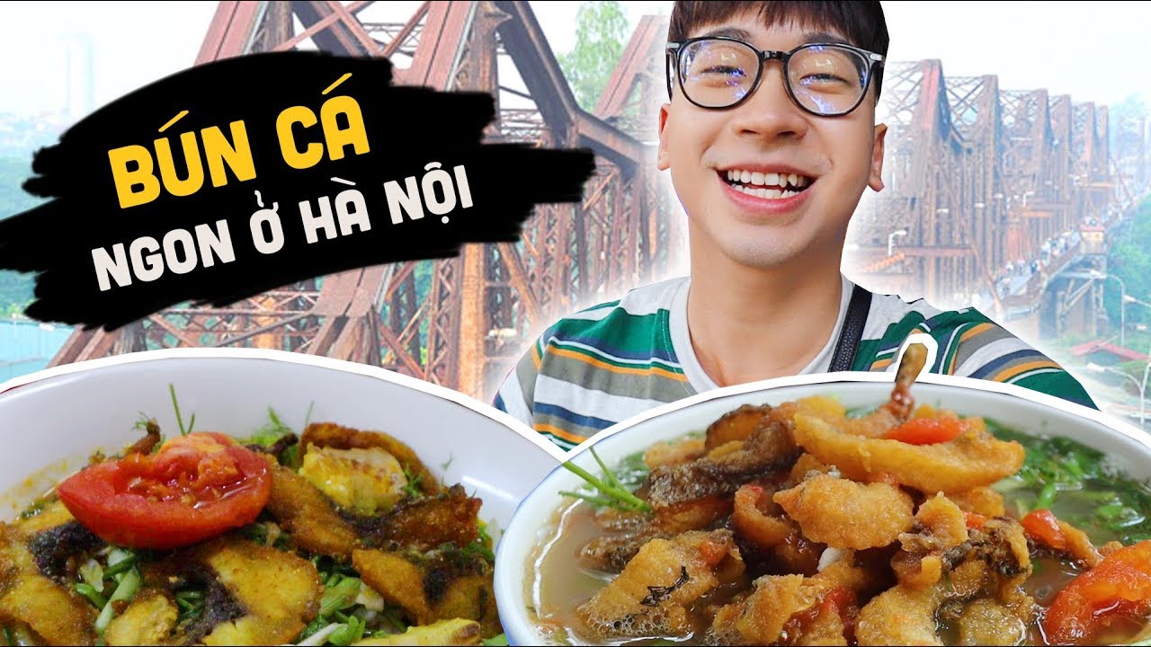 Những quán BÚN CÁ NGON ở Hà Nội // Ninh Eating ăn gì Series