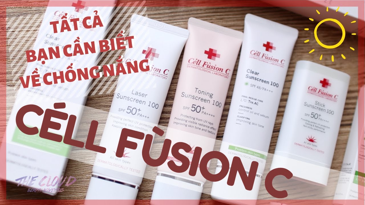 CHỌN DÒNG KEM CHỐNG NẮNG CELL FUSION C NÀO CHO MỖI LOẠI DA? | TẤT CẢ NHỮNG GÌ BẠN CẦN BIẾT!