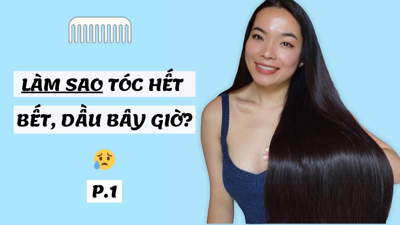 Làm Sao Để Tóc Hết Bết, Dầu? Chăm Sóc Tóc Dầu, Hay Bết / Happi Pham