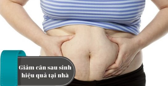 6 cách giảm cân sau sinh hiệu quả tại nhà dành cho các mẹ bỉm sữa